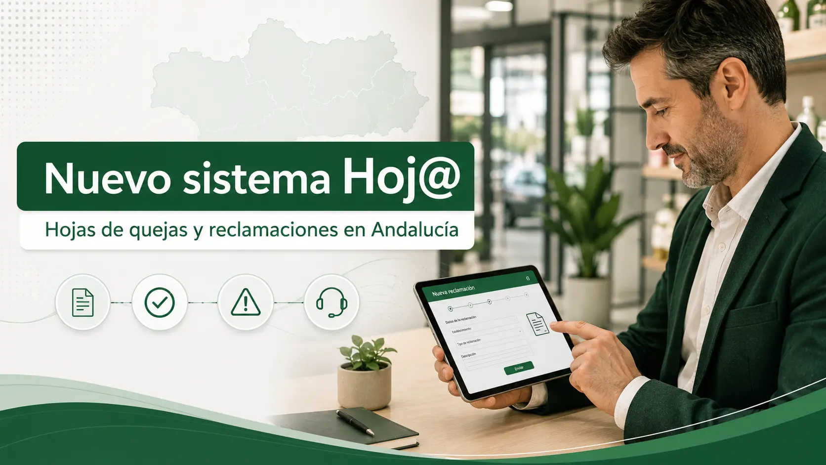 Las empresas andaluzas deberán darse de alta en el nuevo sistema electrónico de hojas de quejas y reclamaciones Hoj@